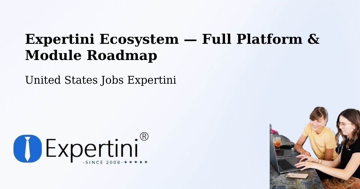 Expertini Ecosystem — Full Platform & Module Roadmap – Cascade